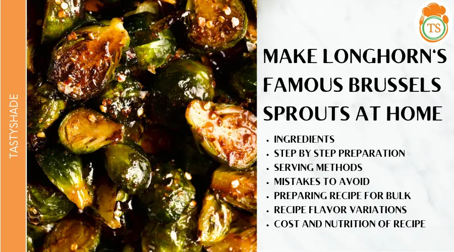 Longhorn Brussel Sprout Recipe